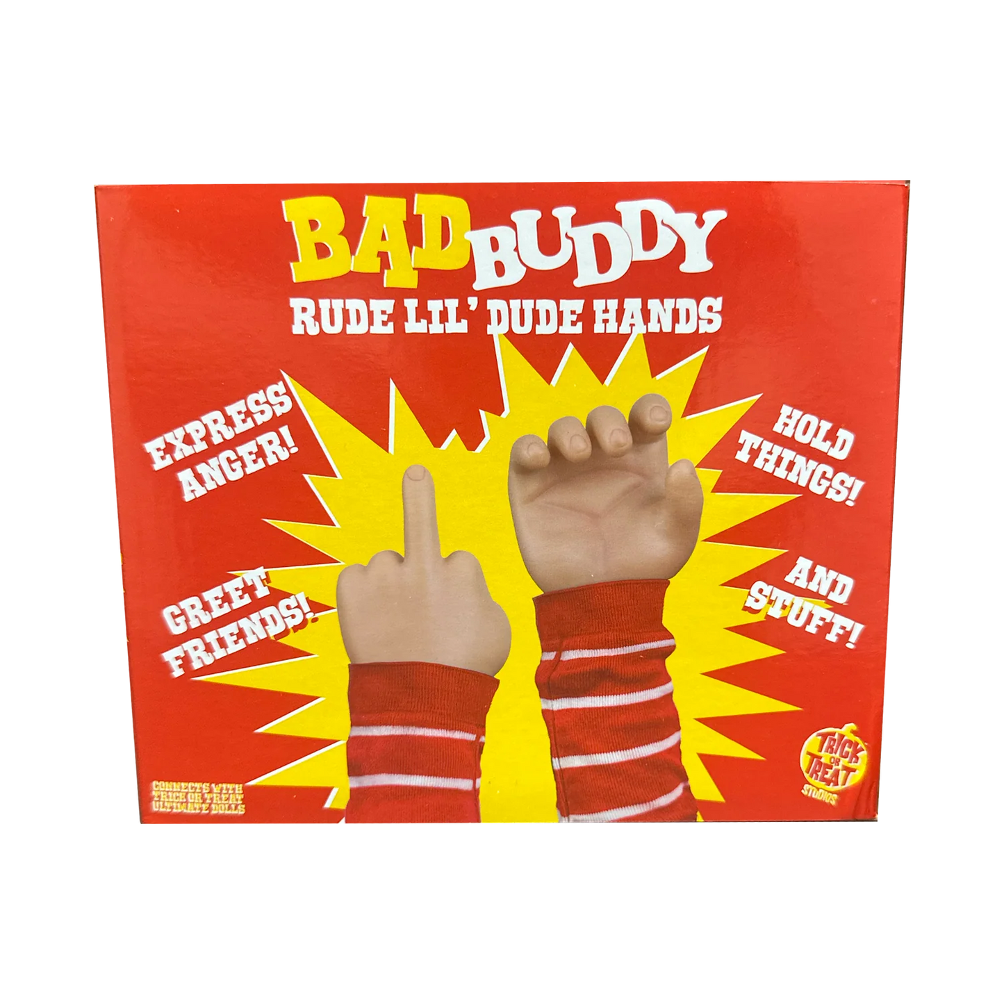 TRICK OR TREAT ORIGINAL - BAD BUDDY - RUDE LIL' DUDE HANDS